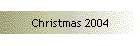Christmas 2004